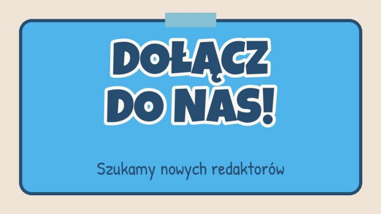 Szukamy nowych redaktorów